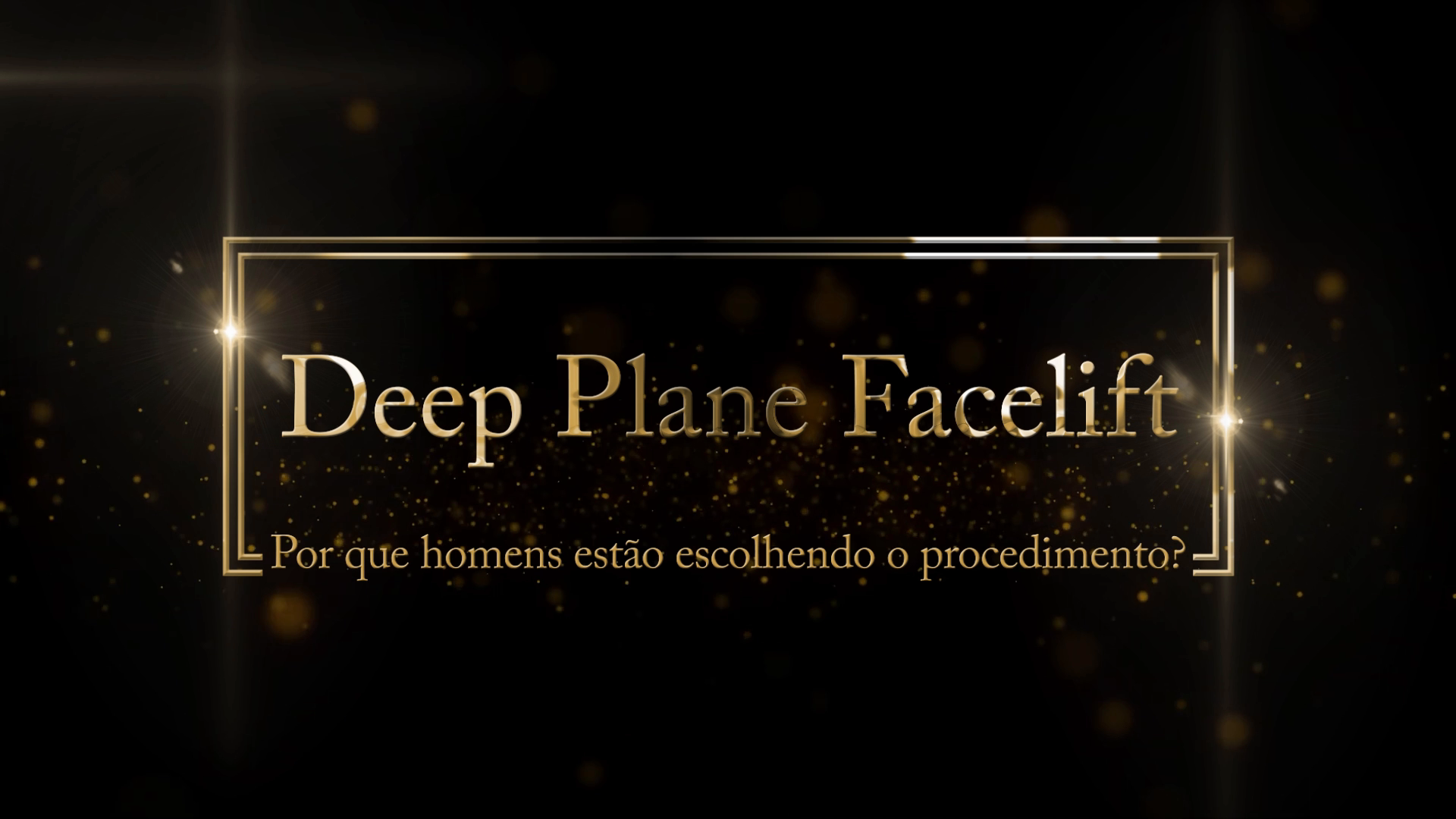 Por que tantos homens estão optando pelo Deep Plane Facelift?
