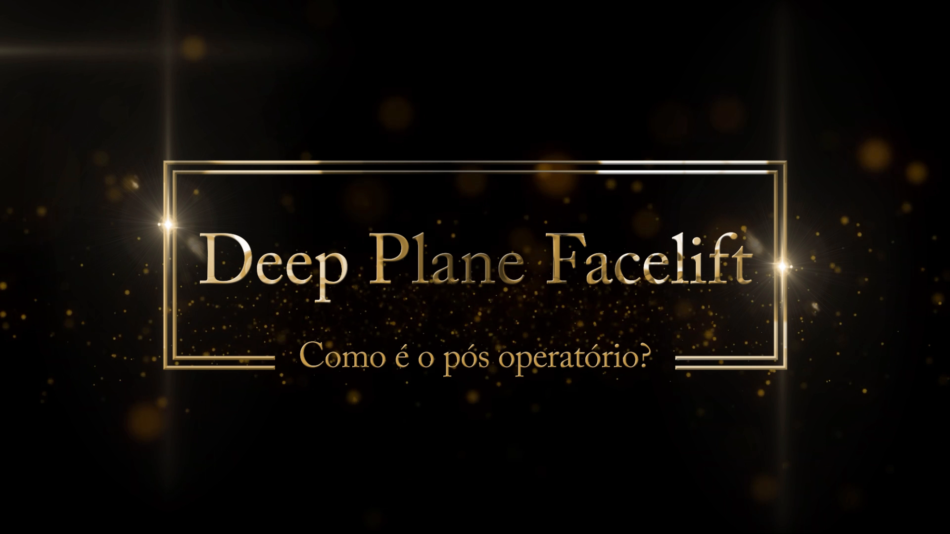 Como é o pós operatório?